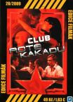 CLUB ROTE KAKADU film na DVD