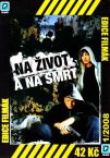 NA IVOT A NA SMRT dvd